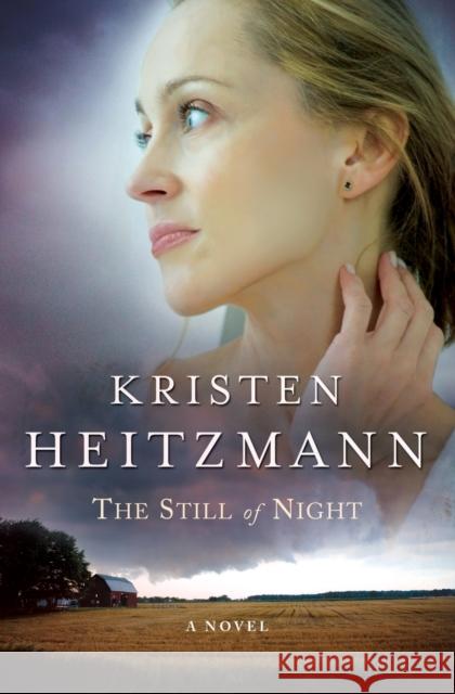 The Still of Night Kristen Heitzmann 9780764226076 Bethany House Publishers - książka