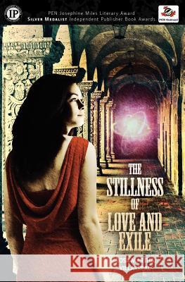 The Stillness of Love and Exile Rosa Martha Villarreal 9781466428287 Createspace - książka