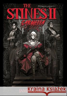 The Stines II: Carmella James D. Lee 9781638375517 Palmetto Publishing - książka