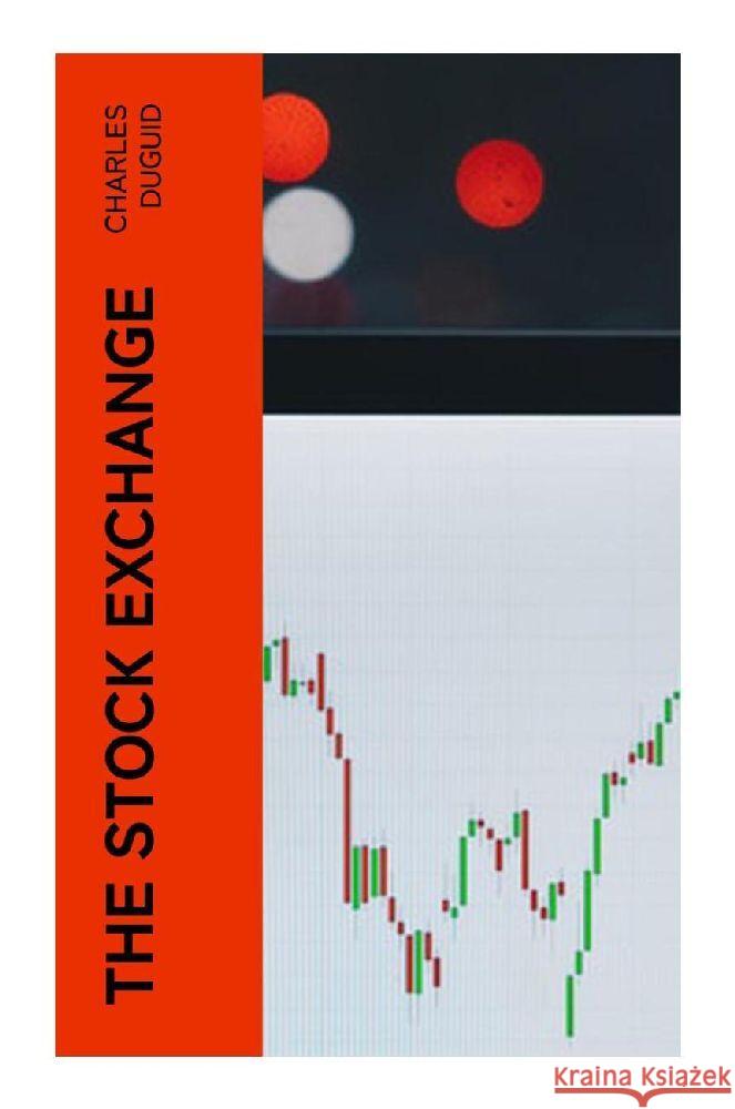 The Stock Exchange Duguid, Charles 9788027382293 e-artnow - książka