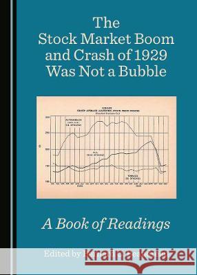 The Stock Market Boom and Crash of 1929 Was Not a Bubble: A Book of Readings Bernard C. Beaudreau 9781527540804 Cambridge Scholars Publishing - książka