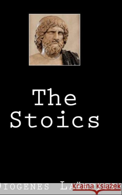 The Stoics Diogenes Laertius 9781329345287 Lulu.com - książka