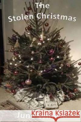 The Stolen Christmas MS June Winton 9781468153750 Createspace - książka