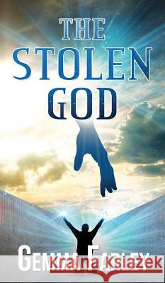 The Stolen God Gemma Farley 9781786292483 Austin Macauley Publishers - książka