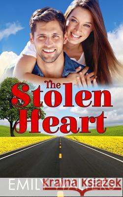 The Stolen Heart Emily Walters 9781070531229 Independently Published - książka