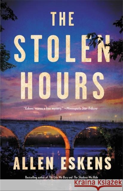 The Stolen Hours Allen Eskens 9780316703499 Little, Brown & Company - książka