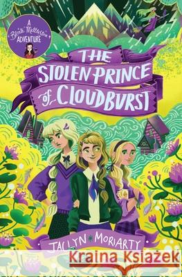 The Stolen Prince Of Cloudburst Jaclyn Moriarty 9781913101619 Guppy Publishing Ltd - książka