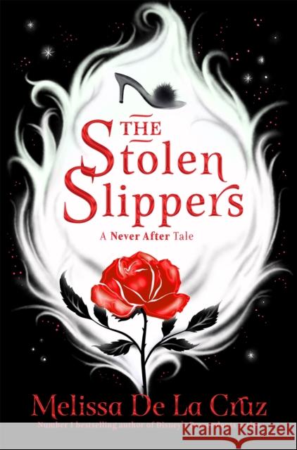 The Stolen Slippers Melissa de la Cruz 9781529058017 Pan Macmillan - książka