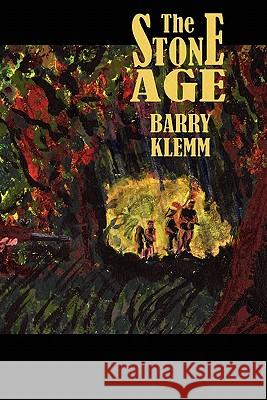 The Stone Age Barry Klemm 9780980734324 Rundog Publishing - książka