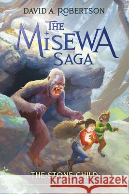 The Stone Child: The Misewa Saga, Book Three David A. Robertson 9780735266186 Tundra Books (NY) - książka