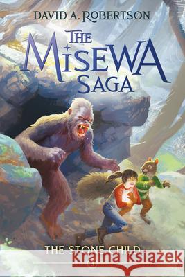 The Stone Child: The Misewa Saga, Book Three David A. Robertson 9780735266186 Prentice Hall Press - książka