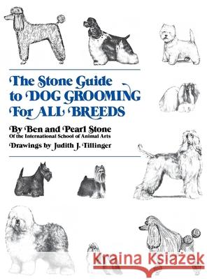 The Stone Guide to Dog Grooming for All Breeds Ben Stone 9780876054031  - książka