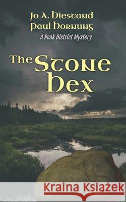 The Stone Hex Jo A. Hiestand 9781719255240 Createspace Independent Publishing Platform - książka