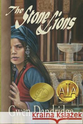 The Stone Lions Gwen Dandridge 9780989315784 Hickory Tree Publishing - książka