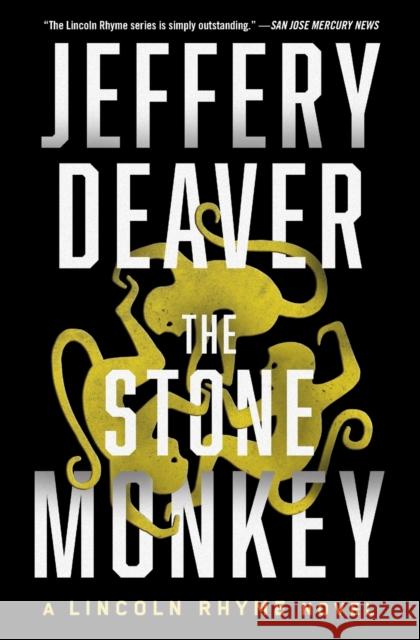 The Stone Monkey: A Lincoln Rhyme Novelvolume 4 Deaver, Jeffery 9781982140236 Simon & Schuster - książka