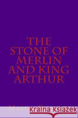 The Stone of Merlin and King Arthur Marcia Ba-Tiste 9781494863432 Createspace - książka