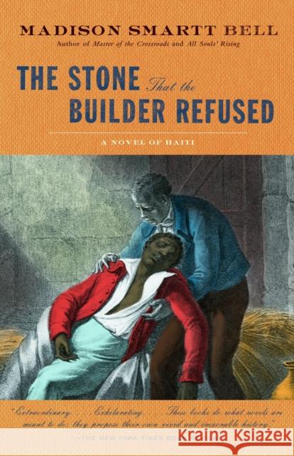 The Stone That the Builder Refused Bell, Madison Smartt 9781400076185 Vintage Books USA - książka