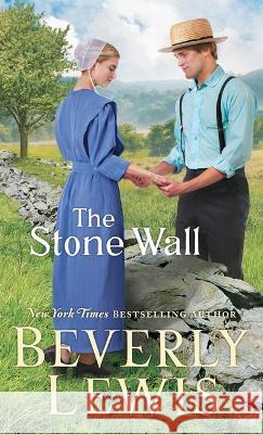 The Stone Wall Beverly Lewis 9781432885243 Thorndike Press Large Print - książka