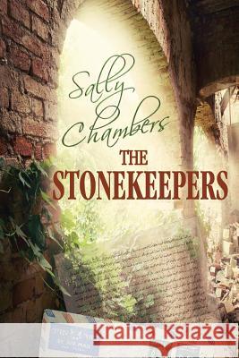 The Stonekeepers: Fast-moving suspense that will keep you on the edge from cover to cover! Chambers, Sally 9780991372782 Elk Lake Publishing - książka