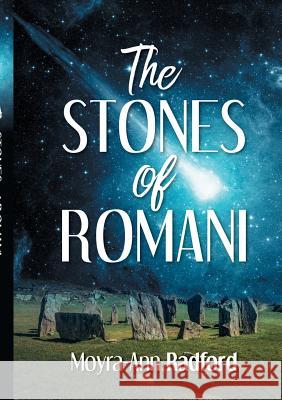 The Stones Of Romani Radford, Moyra-Ann 9780244307783 Lulu.com - książka
