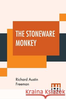 The Stoneware Monkey Richard Austin Freeman 9789353446482 Lector House - książka