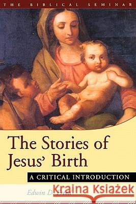 The Stores of Jesus' Birth : A Critical Introduction Edwin D. Freed 9781841271323 Sheffield Academic Press - książka