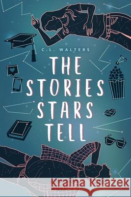 The Stories Stars Tell CL Walters 9781735070209 Mixed Plate Press - książka