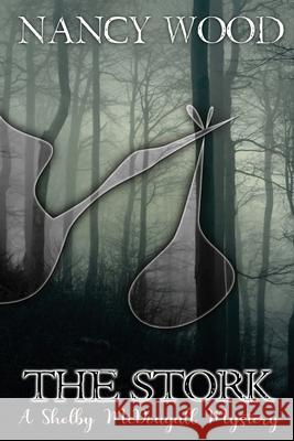 The Stork Nancy Wood 9781953469311 Paper Angel Press - książka