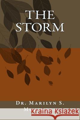 The Storm Marilyn S. Murphree 9781502382528 Createspace Independent Publishing Platform - książka