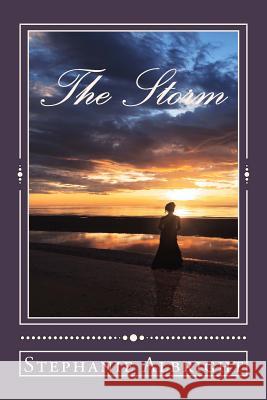 The Storm Stephanie Albright 9781517642259 Createspace - książka