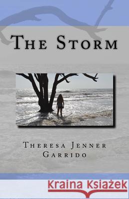 The Storm Theresa Jenner Garrido 9781542343534 Createspace Independent Publishing Platform - książka