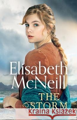 The Storm: A page-turning Scottish saga based on true events Elisabeth McNeill 9781800320062 Canelo - książka