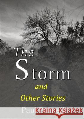 The Storm and Other Stories Paul Purnell 9781326772703 Lulu.com - książka