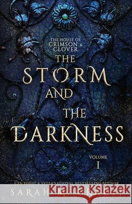 The Storm and the Darkness: The House of Crimson & Clover Volume I Cradit, Sarah M. 9781490589480 Createspace - książka