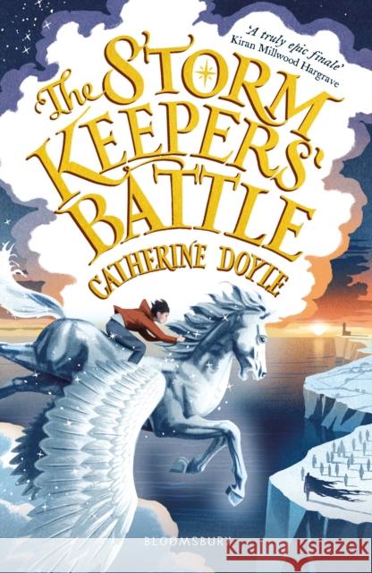 The Storm Keepers' Battle: Storm Keeper Trilogy 3 Catherine Doyle 9781526607966 Bloomsbury Publishing PLC - książka