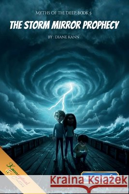 The Storm Mirror Prophecy Diane Kann 9781971356631 Bolt and Charlie Books - książka