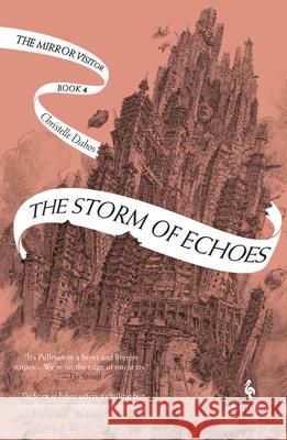 The Storm of Echoes: Book Four of the Mirror Visitor Quartet  9781609457891 Europa Editions - książka