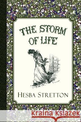 The Storm of Life Hesba Stretton 9781941281208 Curiosmith - książka