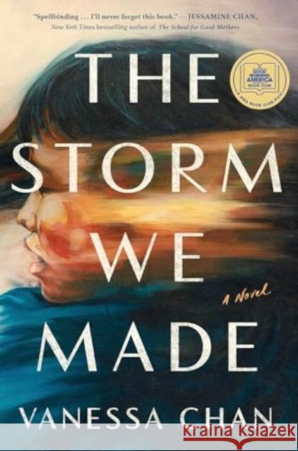 The Storm We Made Vanessa Chan 9781668015148 S&s/ Marysue Rucci Books - książka