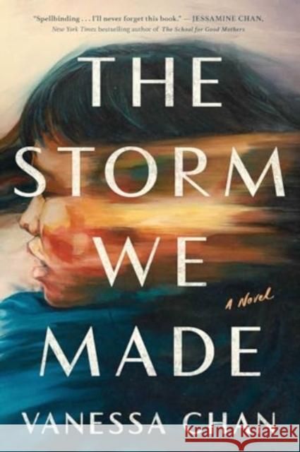 The Storm We Made: A Good Morning America Book Club Pick Vanessa Chan 9781668056349 S&S/ Marysue Rucci Books - książka