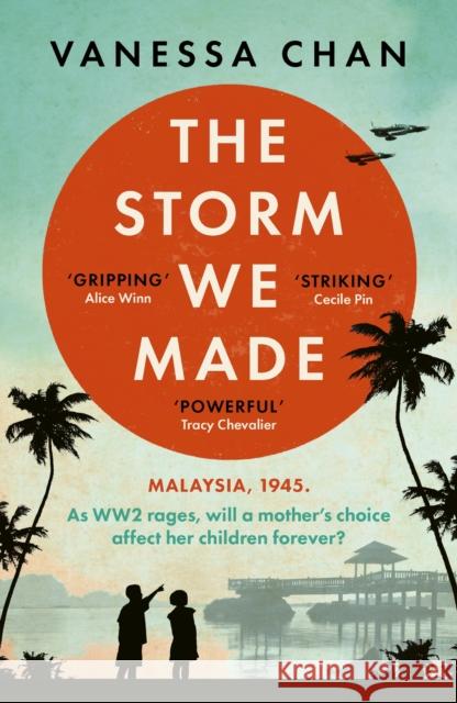 The Storm We Made: an unputdownable and heartbreaking World War Two novel Vanessa Chan 9781399712613 Hodder & Stoughton - książka