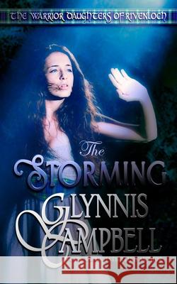 The Storming Glynnis Campbell 9781634800730 Glynnis Campbell - książka