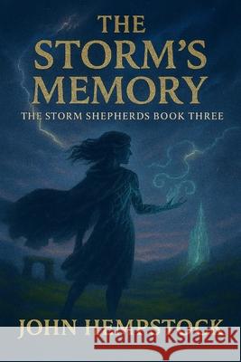 The Storm's Memory John Hempstock 9781996819326 John Hempstock - książka