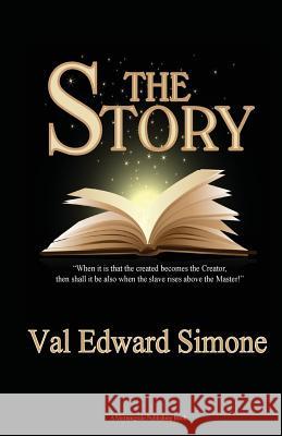 The Story Val Edward Simone 9781936210596 Morningside Publishing, LLC - książka