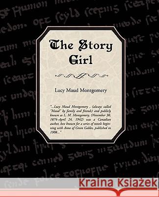 The Story Girl Lucy Maud Montgomery 9781438510668 Book Jungle - książka