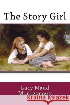 The Story Girl Lucy Maud Montgomery 9781543180046 Createspace Independent Publishing Platform - książka