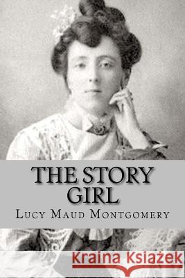 The Story Girl Lucy Maud Montgomery 9781983432064 Createspace Independent Publishing Platform - książka