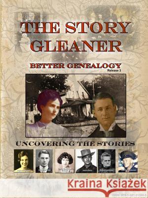 The Story Gleaner Leonard Hendershott 9781387213665 Lulu.com - książka