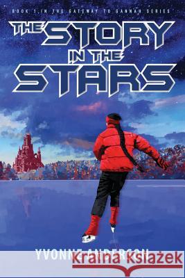 The Story in the Stars Yvonne Anderson 9781946985002 Gannah's Gate - książka