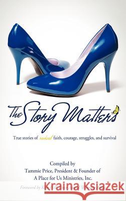 The Story Matters Tammie Price 9781622304653 Xulon Press - książka